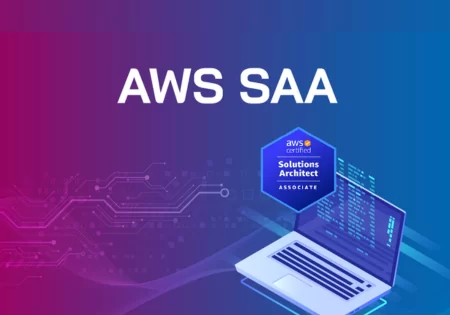 Tự tin chinh phục chứng chỉ AWS - Với khoá học khóa học Aws Certified Solutions Architect Associate