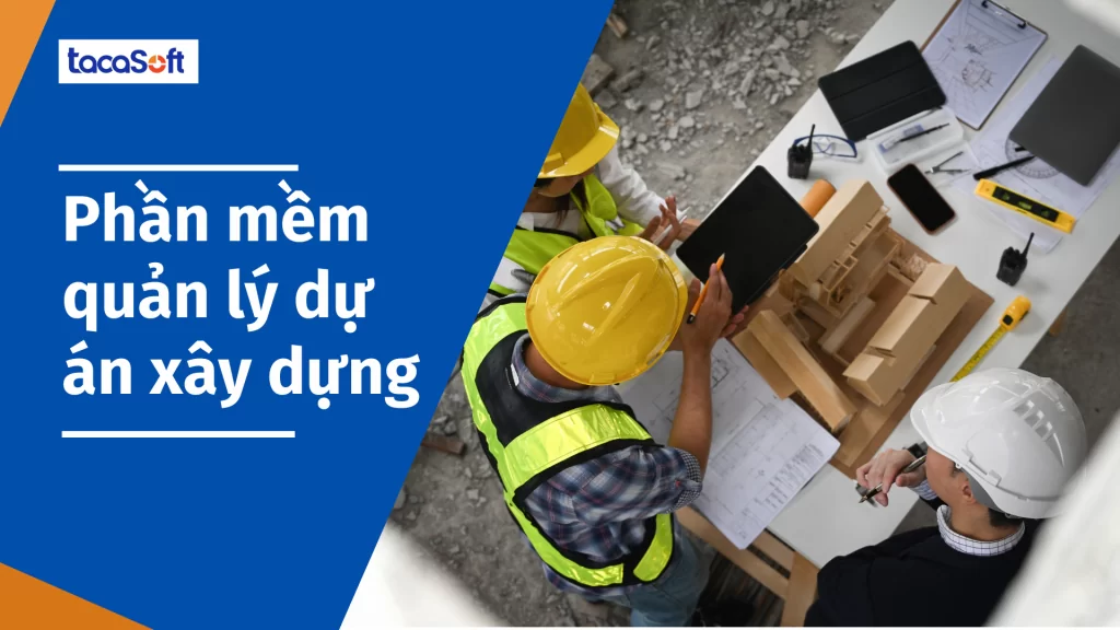 Phần mềm quản lý dự án xây dựng SMART BUILD