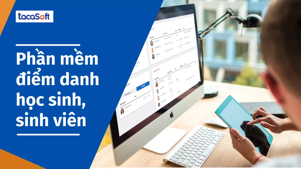Phần mềm điểm danh học sinh, sinh viên Tacasoft