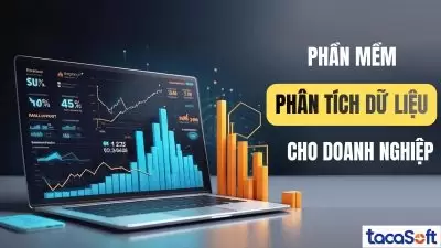 Phần Mềm Phân Tích Dữ Liệu | Khai Thác Dữ Liệu Thô Thành Insight Giá Trị